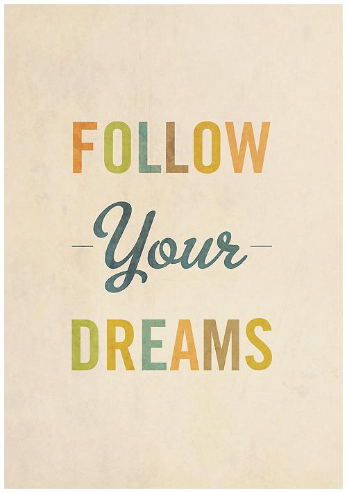 Follow-Your-Dreams